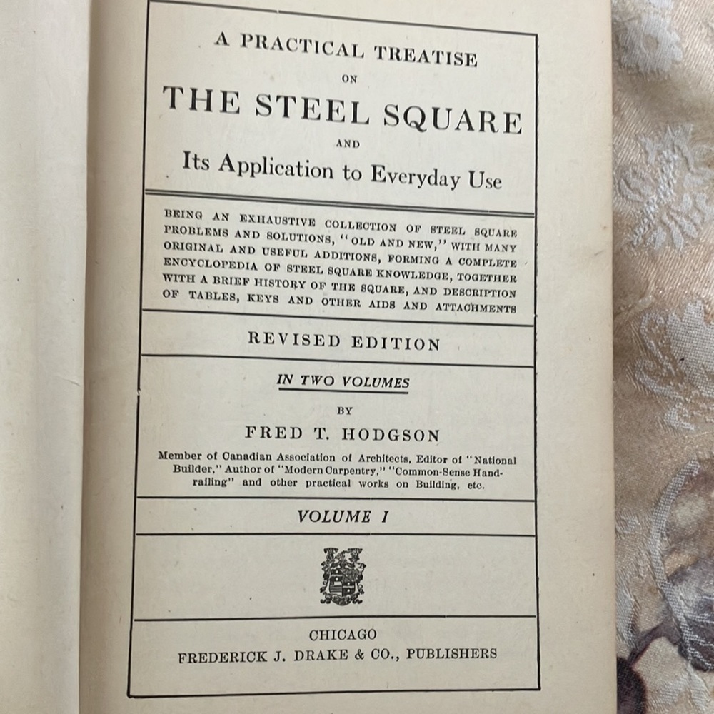 PRACTICAL USES OF THE STEEL SQUARE REVISED EDITIONS VOL.1 & 2 FRED T. HODGSON - Picture 3 of 16